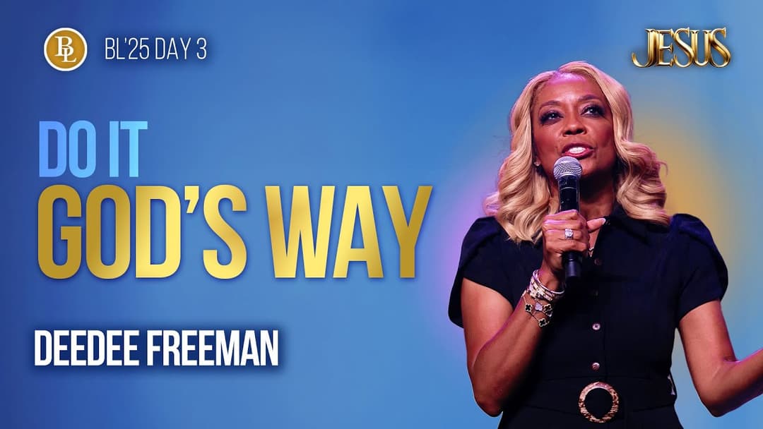  Do It God's Way | Pastor DeeDee Freeman