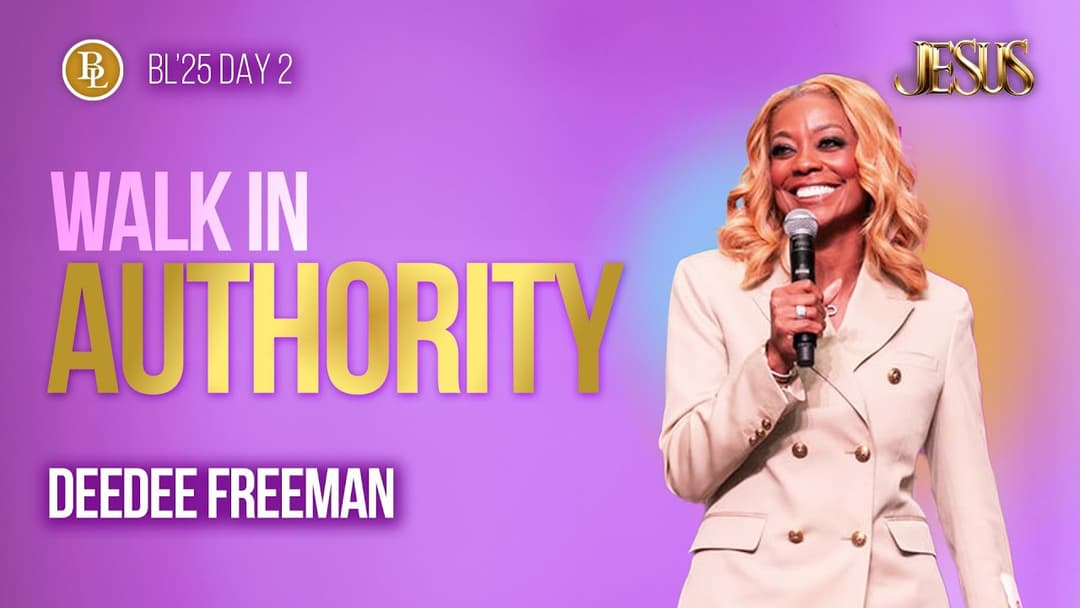 Walk In Authority | Pastor Deedee Freeman